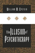 The Illusion of Psychotherapy
