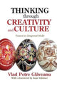 Book cover of: Thinking Through Creativity and Culture. By: Vlad Petre Glaveanu