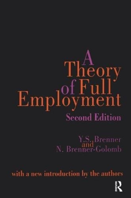 Book cover of: Theory of Full Employment. By: Nancy Brenner-Golomb