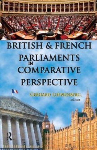 Book cover of: British and French Parliaments in Comparative Perspective. By: Gerhard Loewenberg