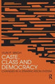 Book cover of: Caste, Class and Democracy. By: Vijai P. Singh