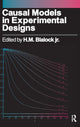Book cover of: Causal Models in Experimental Designs. By: H. M. Blalock