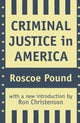 Book cover of: Criminal Justice in America. By: Roscoe Pound