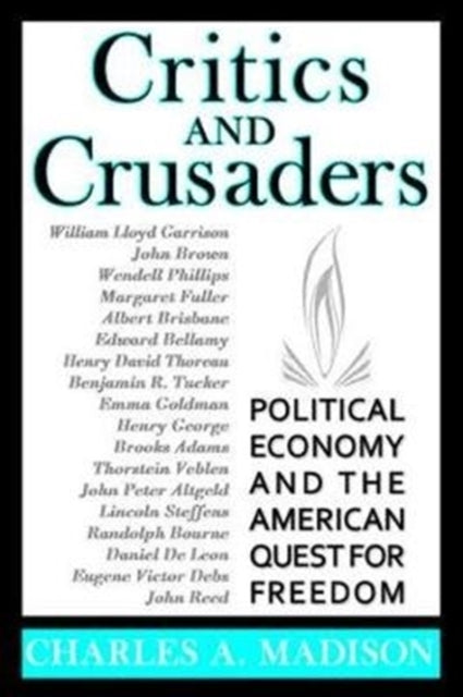Book cover of: Critics and Crusaders. By: Charles A. Madison