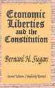 Book cover of: Economic Liberties and the Constitution. By: Bernard H. Siegan