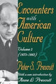 Book cover of: Encounters with American Culture. By: Peter Prescott