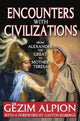 Book cover of: Encounters with Civilizations. By: Gezim Alpion