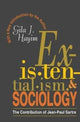Book cover of: Existentialism and Sociology. By: Gila Hayim