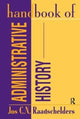 Book cover of: Handbook of Administrative History. By: Jos Raadschelders