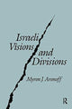 Book cover of: Israeli Visions and Divisions. By: Myron J. Aronoff