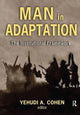 Book cover of: Man in Adaptation. By: Yehudi A. Cohen