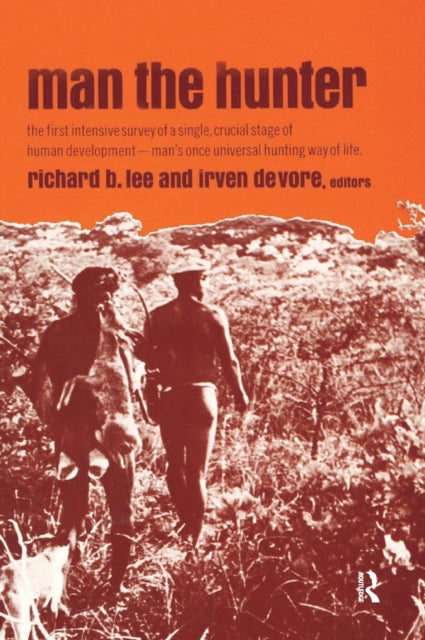 Book cover of: Man the Hunter. By: Richard Borshay Lee