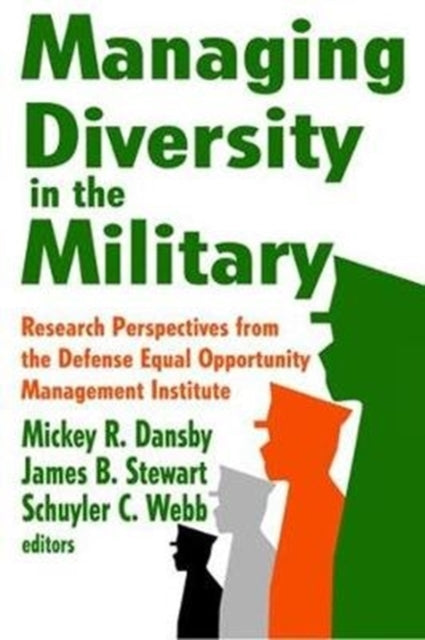 Book cover of: Managing Diversity in the Military. By: James Stewart