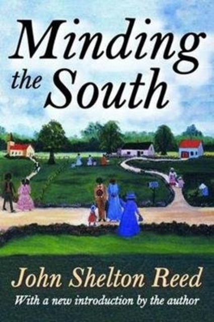Book cover of: Minding the South. By: Testman tests