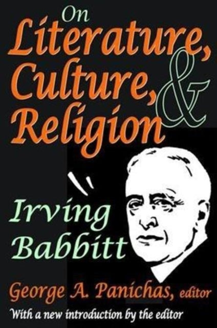 Book cover of: On Literature, Culture, and Religion. By: Irving Babbitt