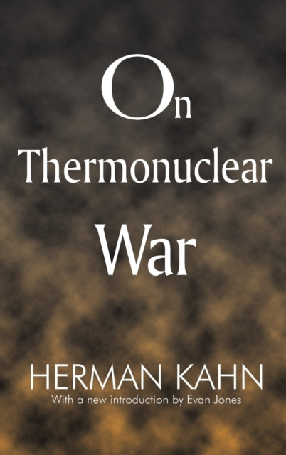 Book cover of: On Thermonuclear War. By: Herman Kahn