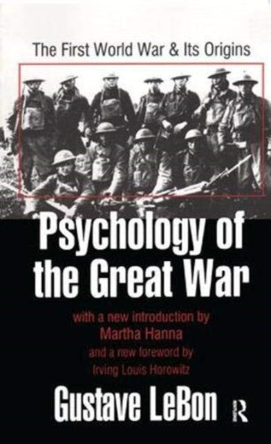 Book cover of: Psychology of the Great War. By: Gustave Le Bon