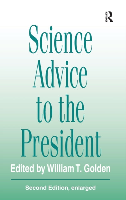 Book cover of: Science Advice to the President. By: Jack Werber