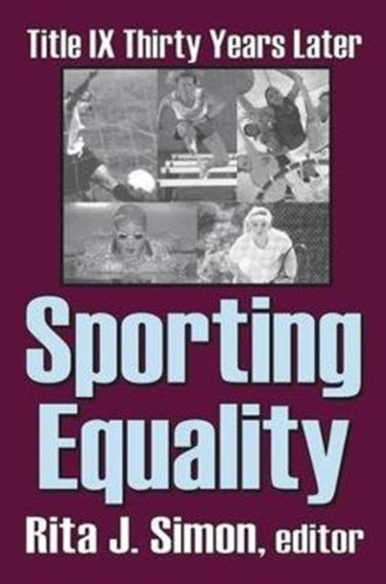 Book cover of: Sporting Equality. By: Rita J. Simon