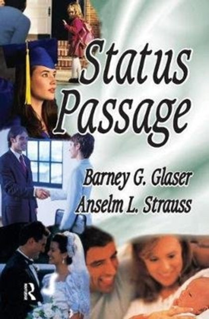 Book cover of: Status Passage. By: Anselm L. Strauss