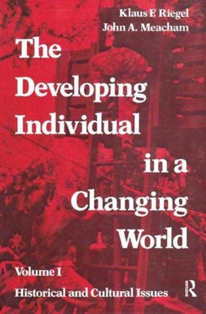 Book cover of: Developing Individual in a Changing World. By: Jane Goldberg