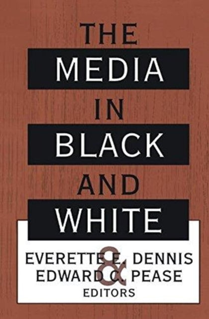 Book cover of: Media in Black and White. By: Everette Dennis