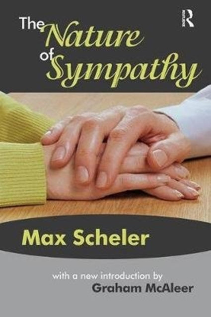 Book cover of: Nature of Sympathy. By: Max Scheler