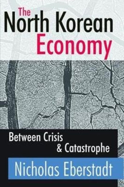 Book cover of: North Korean Economy. By: Catherine Cavanaugh