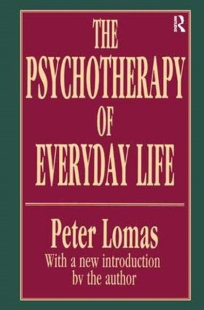 Book cover of: Psychotherapy of Everyday Life. By: Peter Lomas
