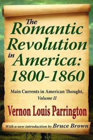 Romantic Revolution in America: 1800-1860