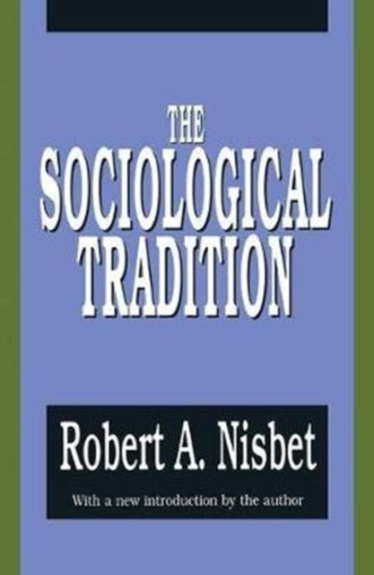 Book cover of: Sociological Tradition. By: Peretz Bernstein