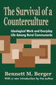 Book cover of: Survival of a Counterculture. By: John Mill