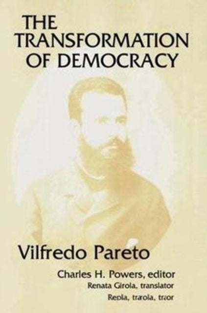 Book cover of: Transformation of Democracy. By: Robert Kelley
