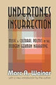 Book cover of: Undertones of Insurrection. By: Marc Weiner