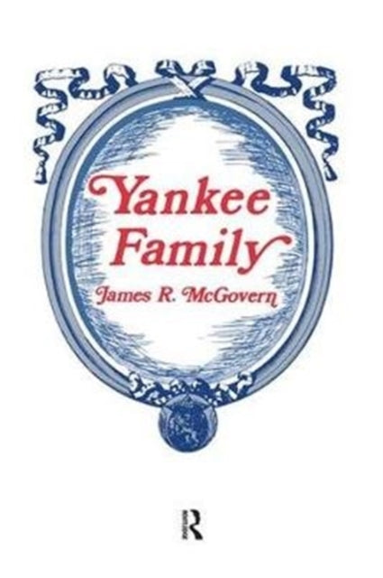Book cover of: Yankee Family. By: James McGovern
