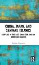 Book cover of: China, Japan, and Senkaku Islands. By: Monika Chansoria