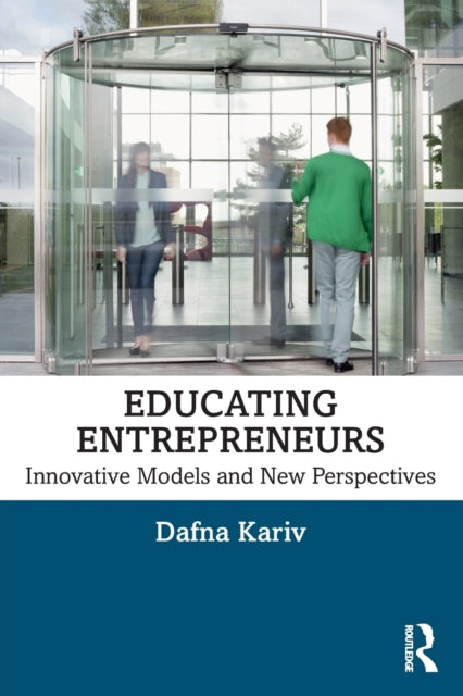 Book cover of: Educating Entrepreneurs. By: Dafna Kariv