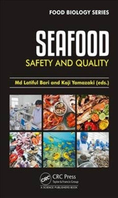 Book cover of: Seafood Safety and Quality. By: Latiful Bari