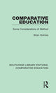 Book cover of: Comparative Education. By: Brian Holmes