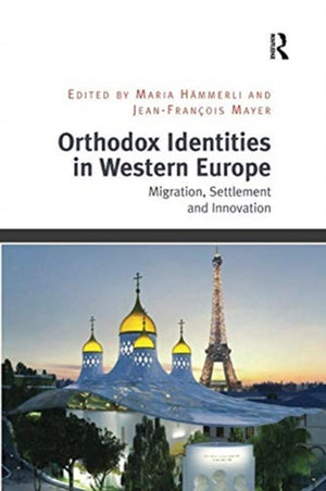 Orthodox Identities in Western Europe