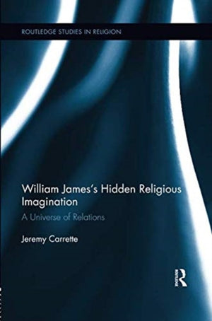 William James's Hidden Religious Imagination