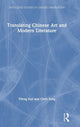 Book cover of: Translating Chinese Art and Modern Literature. By: Yifeng Sun