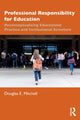 Book cover of: Professional Responsibility for Education. By: Douglas E. Mitchell