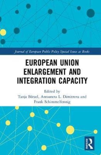 Book cover of: European Union Enlargement and Integration Capacity. By: Tanja Börzel