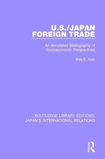 Book cover of: U.S./Japan Foreign Trade. By: Rita E. Neri
