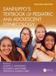Book cover of: Sanfilippo's Textbook of Pediatric and Adolescent Gynecology. By: J. S. Sanfilippo