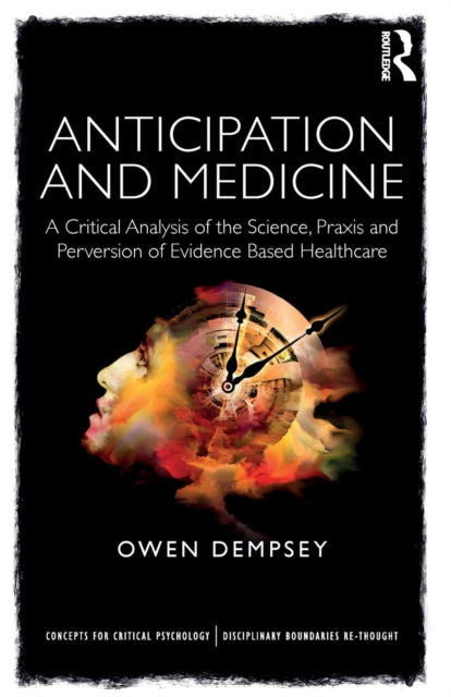 Book cover of: Anticipation and Medicine. By: Owen Dempsey