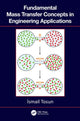 Book cover of: Fundamental Mass Transfer Concepts in Engineering Applications. By: Ismail Tosun