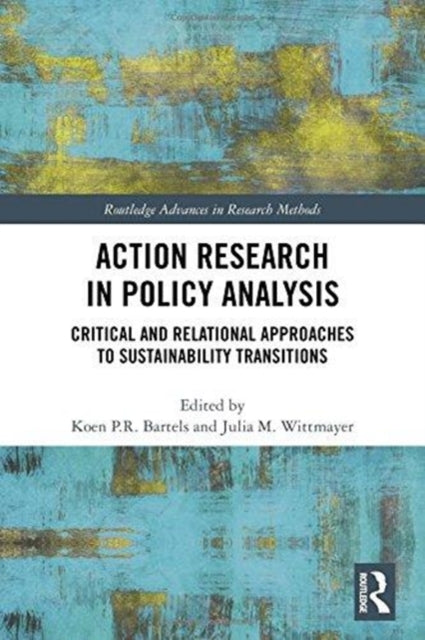 Book cover of: Action Research in Policy Analysis. By: Koen P. R. Bartels