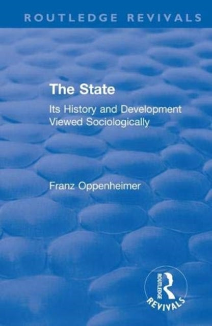 Book cover of: Revival: The State (1922). By: Franz Oppenheimer